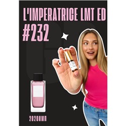 Imperatrice 2020 Limited edition / GET PARFUM 232