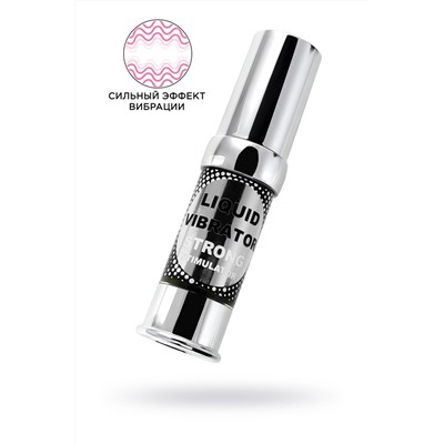 Жидкий вибратор с усиленным эффектом Liquid Vibrator Strong Stimulator - 15 мл.