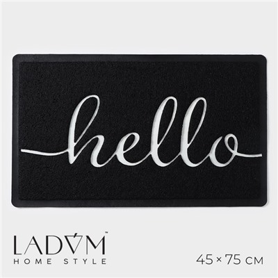Коврик придверный LaDо́m Hello, 45×75 см, чёрный