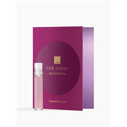 Пробник парфюмерной воды для женщин Far Away Splendoria
