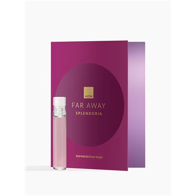 Пробник парфюмерной воды для женщин Far Away Splendoria
