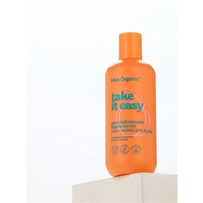 Гель-масло для душа Take it easy, расслабляющее, 290 мл, Miss Organic