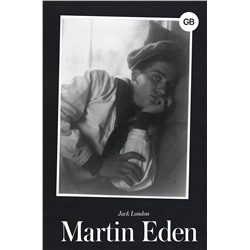 АСТ Jack London "Martin Eden"