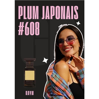 Plum Japonais / GET PARFUM 608
