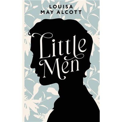 АСТ Louisa May Alcott "Little Men"
