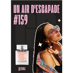 Un Air d'Escapade / GET PARFUM 159