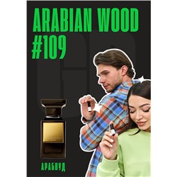 Arabian Wood / GET PARFUM 109