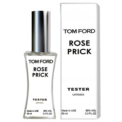 Tom Ford Rose Prick тестер унисекс (60 мл) Duty Free (неверная дата на коробке)