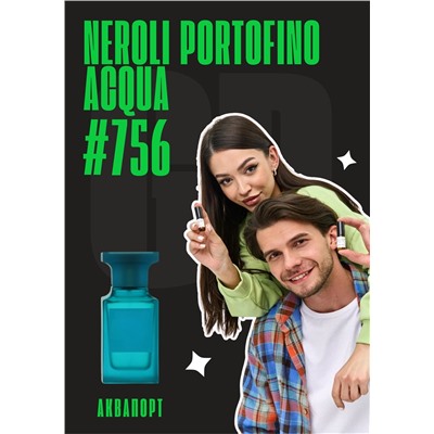 Neroli portofino acqua / GET PARFUM 756