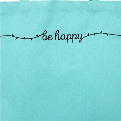 Сумка шопер Be happy, 35×0.5×40 см, голубой