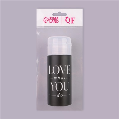 Флакон с помпой Love what you do, 150 мл, чёрный, белый