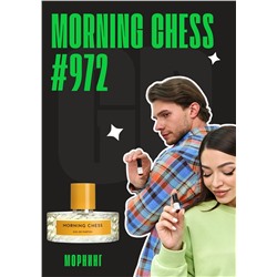 Morning Chess / GET PARFUM 972