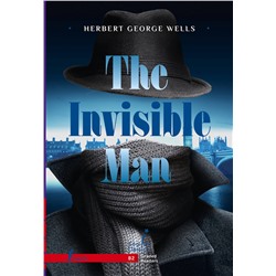 АСТ Herbert George Wells "The Invisible Man. B2"
