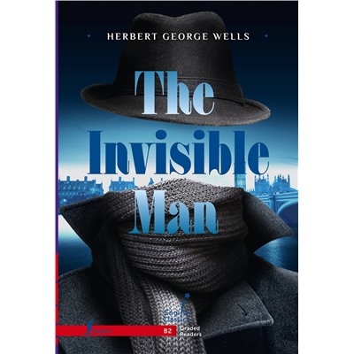 АСТ Herbert George Wells "The Invisible Man. B2"
