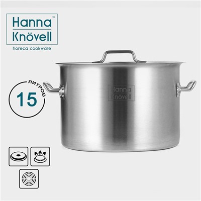 Кастрюля Hanna Knövell, 15 л, d=30 см, h=20 см, толщина стенки 0.8 мм, нержавеющая сталь