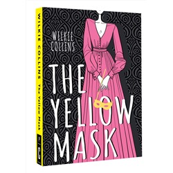 АСТ Wilkie Collins "The Yellow Mask"