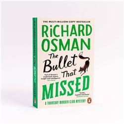 Эксмо Richard Osman "The Bullet That Missed (Richard Osman) Пуля которая промахнулась (Ричард Осман) /Книги на английском языке"