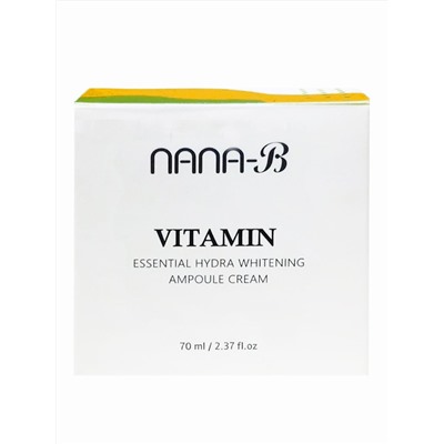 Nana-B Ампульный крем для лица осветляющий с витаминами / Vitamin Essential Hydra Whitening Ampoule Cream, 70 мл