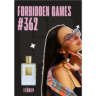 Forbidden Games /  GET PARFUM 362