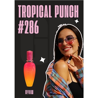 Tropical Punch / GET PARFUM 286