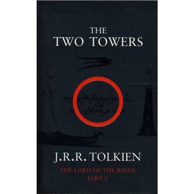 Эксмо John Ronald Reuel Tolkien "The Two Towers (Tolkien J.R.R.) Две крепости. (Дж.Р.Р Толкин) /Книги на английском языке"