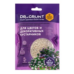 Удобрение минеральное для цветов и декаративных кустарников, Dr.Grunt