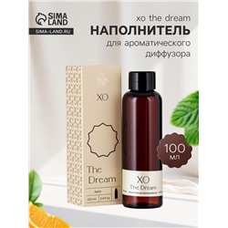 Наполнитель для ароматического диффузора XO The Dream, 100 мл