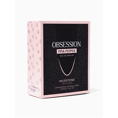 Парфюмерная вода женская Milestone OBSESSION PINK PEPPER, 100 мл