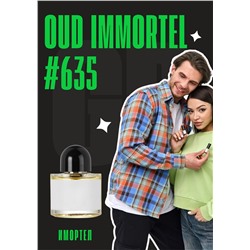 Oud Immortel / GET PARFUM 635