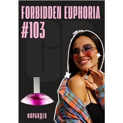 Forbidden Euphoria / GET PARFUM 103
