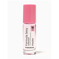 Туалетная вода женская с феромонами Formula Sexy collection Fraiche W117, 30 мл