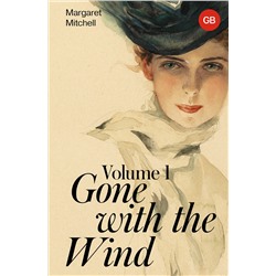 АСТ Margaret Mitchell "Gone with the Wind. Volume 1"