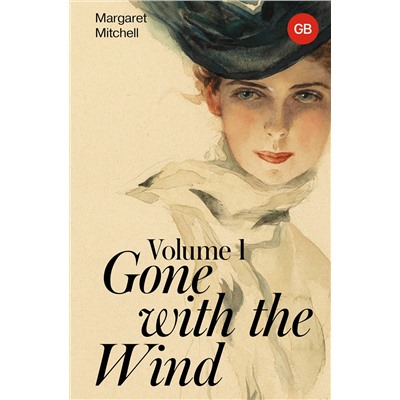АСТ Margaret Mitchell "Gone with the Wind. Volume 1"