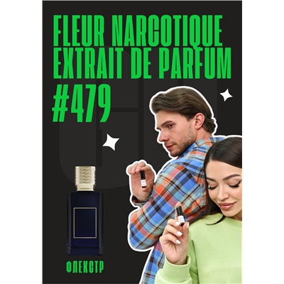 Fleur Narcotique Extrait  / GET PARFUM 479
