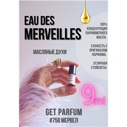 Eau des Merveilles / GET PARFUM 758