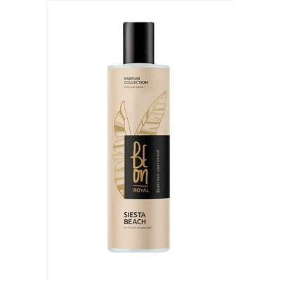 BeOn Парфюмированный гель для душа / Royal «Siesta Beach», 260 мл KRISTALLER, 1109915