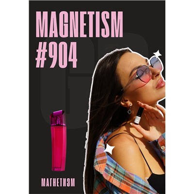 Magnetism / GET PARFUM 904