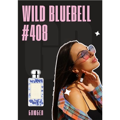Wild Bluebell / GET PARFUM 408