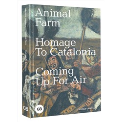 АСТ George Orwell "Animal Farm; Homage to Catalonia; Coming Up for Air"