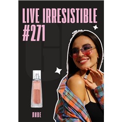 Live Irresistible / GET PARFUM 271