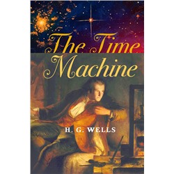 АСТ H. G. Wells "The Time Machine"