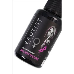 Возбуждающий спрей для женщин Erotist Secret Desire - 30 мл.