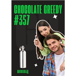 Chocolate Greedy / GET PARFUM 357