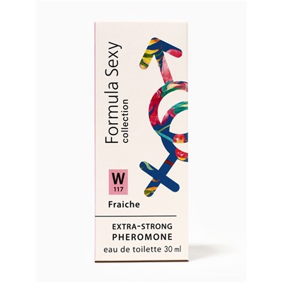 Туалетная вода женская с феромонами Formula Sexy collection Fraiche W117, 30 мл