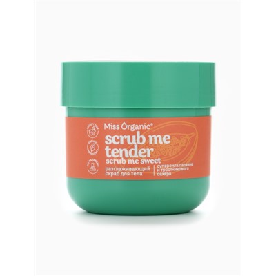 Скраб для тела разглаживающий Scrub me tender, 140 мл, Miss Organic