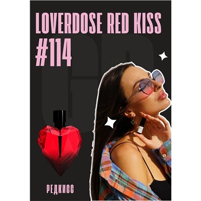 Loverdose Red Kiss / GET PARFUM 114