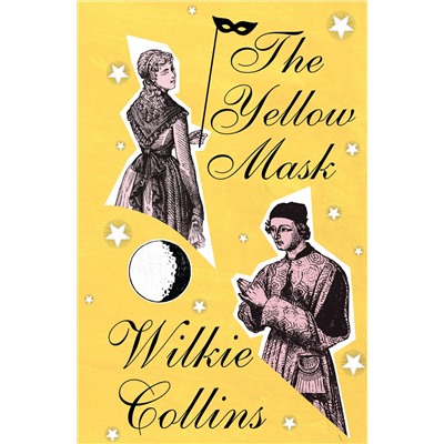 АСТ Wilkie Collins "The Yellow Mask"