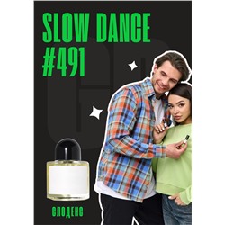 Slow Dance / GET PARFUM 491
