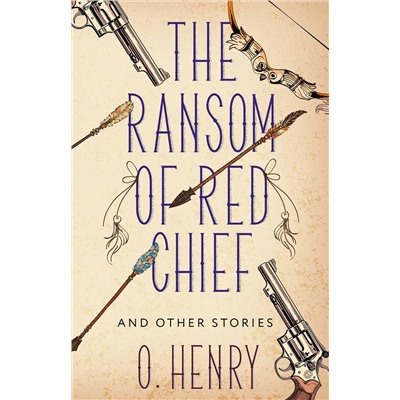 АСТ O. Henry "The Ransom of Red Chief and other stories"