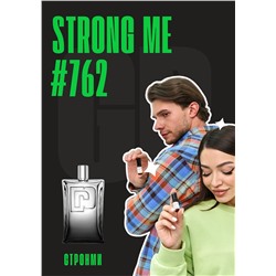 Strong Me / GET PARFUM 762